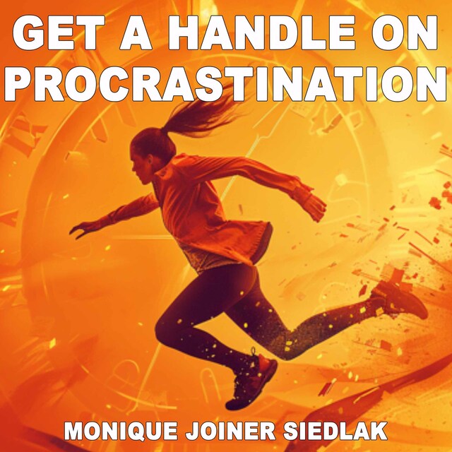 Book cover for Get a Handle on Procrastination