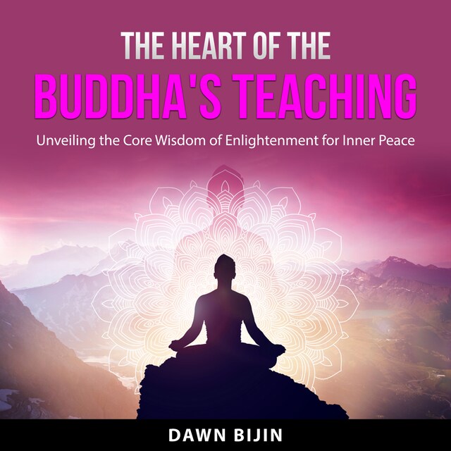 Boekomslag van The Heart of the Buddha's Teaching