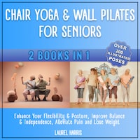 Chair Yoga & Wall Pilates for Seniors
