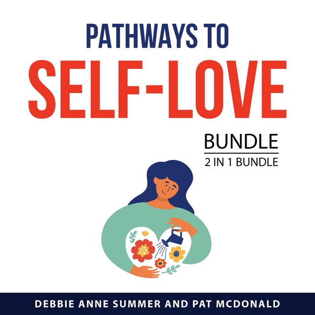 Couverture de livre pour Pathways to Self-Love Bundle, 2 in 1 Bundle