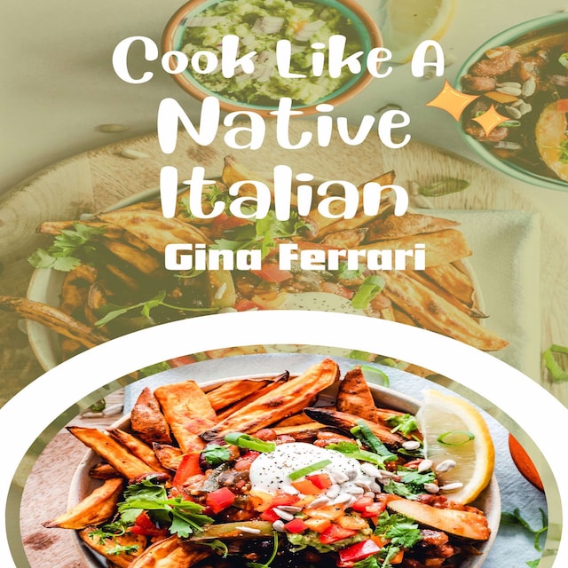 Portada de libro para Cook Like A Native Italian