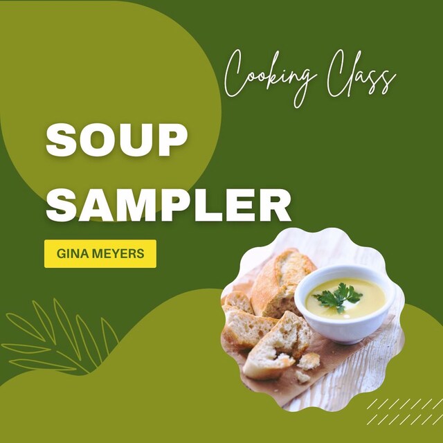 Couverture de livre pour Cooking Class: Soup Sampler