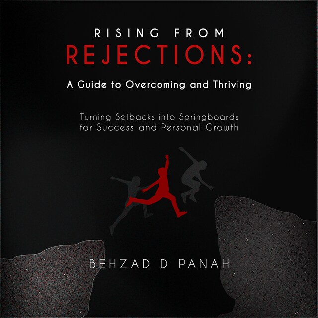 Buchcover für “Rising from Rejections: A Guide to Overcoming and Thriving”