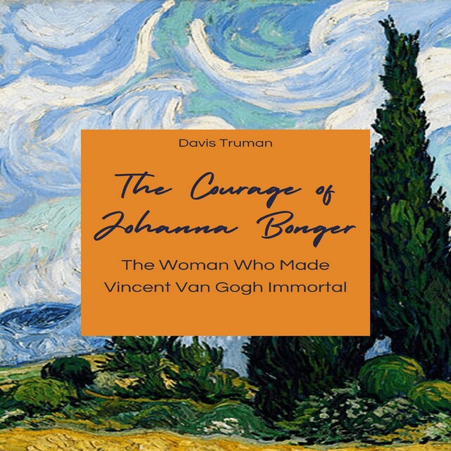 The Courage of Johanna Bonger Book cover for The Courage of Johanna Bonger