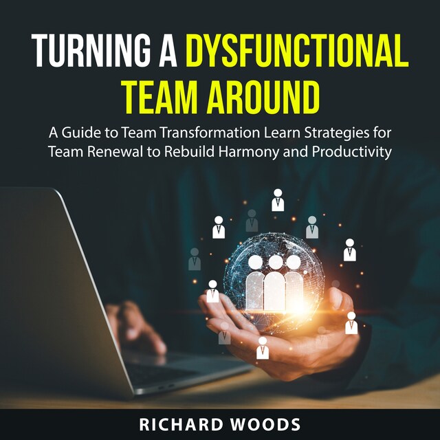 Book cover for Turning A Dysfunctional Team Around