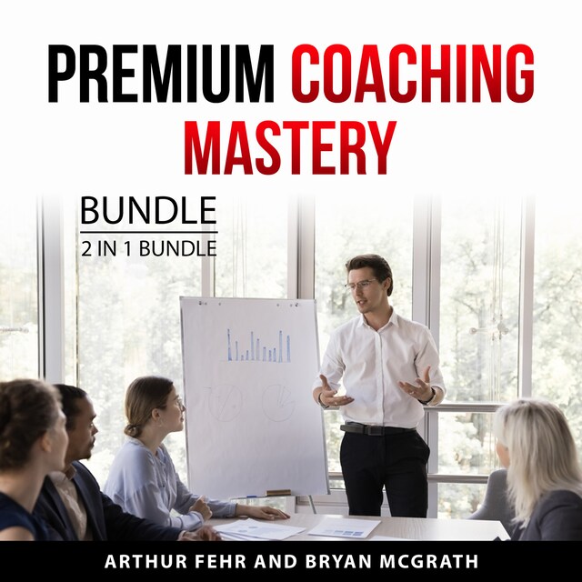 Okładka książki dla Premium Coaching Mastery Bundle, 2 in 1 Bundle