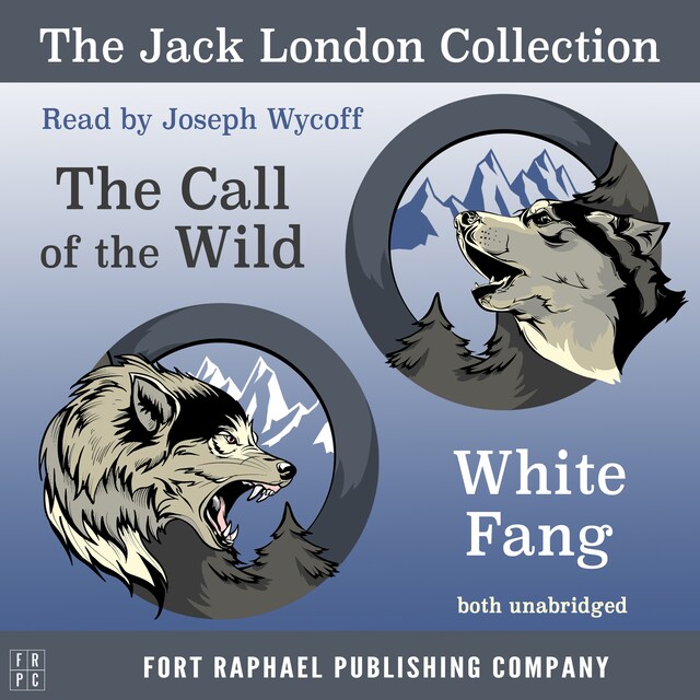 Kirjankansi teokselle The Jack London Collection - Call of the Wild and White Fang - Unabridged