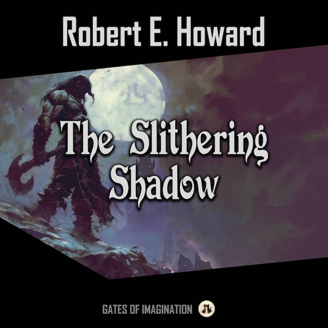 Couverture de livre pour The Slithering Shadow