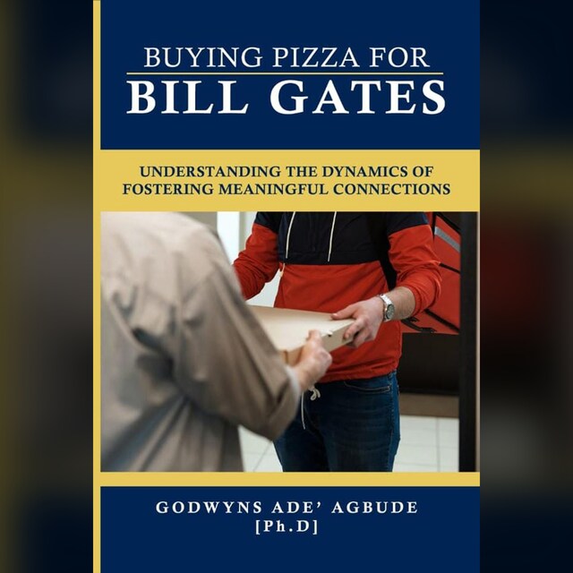 Book cover for Buying Pizza for Bill Gates