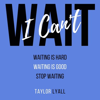 I Can't Wait