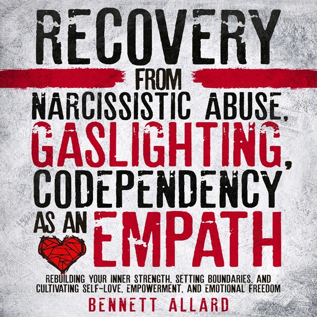 Couverture de livre pour Recovery from Narcissistic Abuse, Gaslighting, and Codependency as an Empath