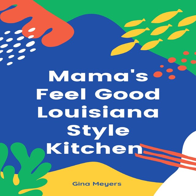 Bogomslag for Mama's Feel Good Louisiana Style Kitchen