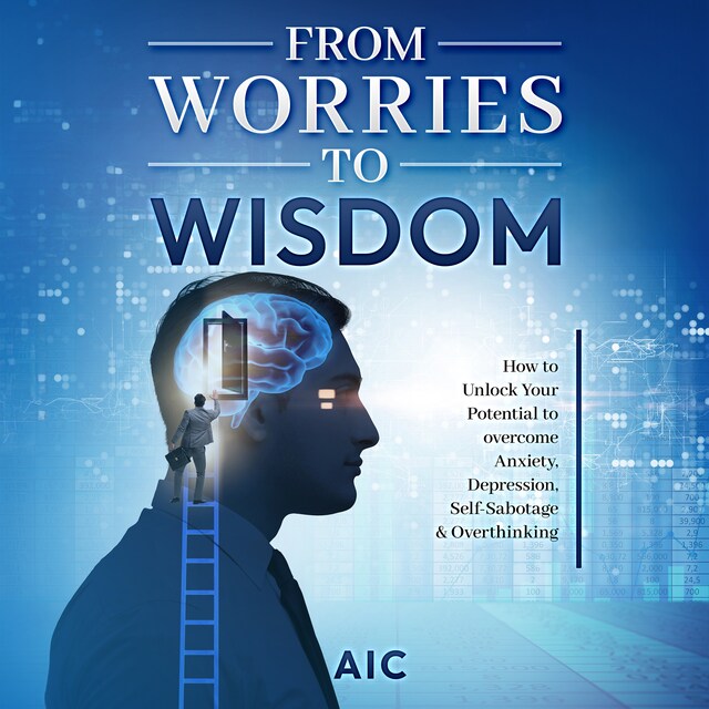 Couverture de livre pour From Worries to Wisdom