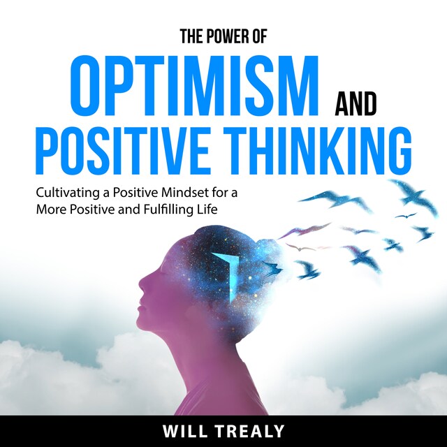 Copertina del libro per The Power of Optimism and Positive Thinking