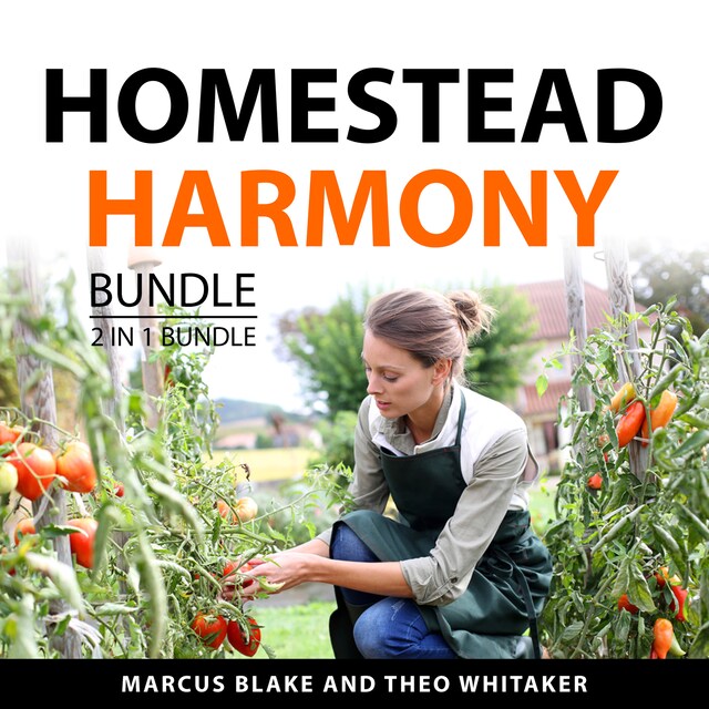 Kirjankansi teokselle Homestead Harmony Bundle, 2 in 1 Bundle