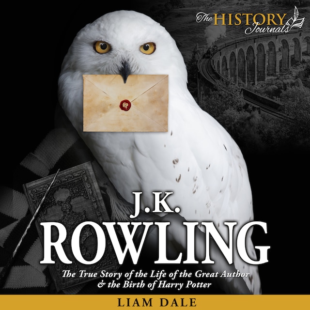 Portada de libro para J.K. Rowling: The True Story of the Life of the Great Author and the Birth of Harry Potter