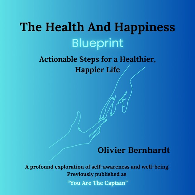 Portada de libro para The Health And Happiness Blueprint