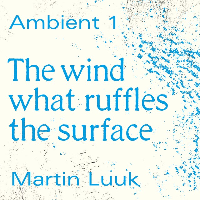 Buchcover für The Wind What Ruffles the Surface