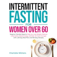 Intermittent Fasting for Women over 60