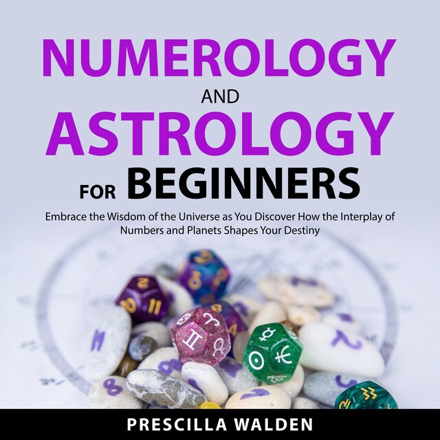 Kirjankansi teokselle Numerology and Astrology for Beginners