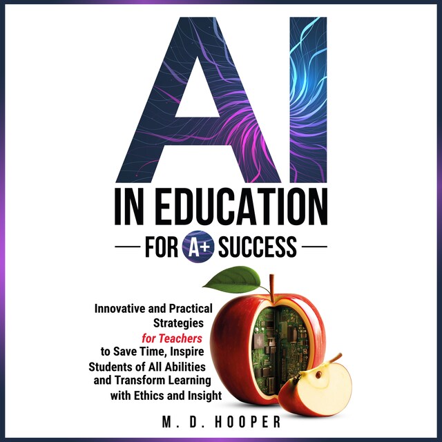 Copertina del libro per AI In Education For A+ Success