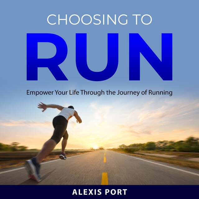 Couverture de livre pour Choosing to Run