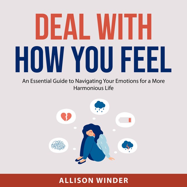 Portada de libro para Deal with How You Feel