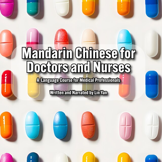 Kirjankansi teokselle Mandarin Chinese for Doctors and Nurses