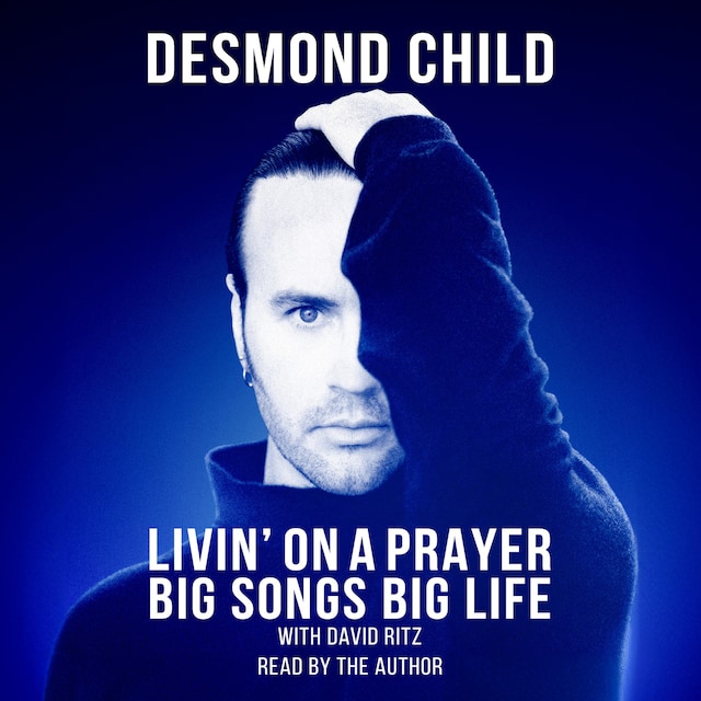 Book cover for LIVIN' ON A PRAYER: BIG SONGS BIG LIFE