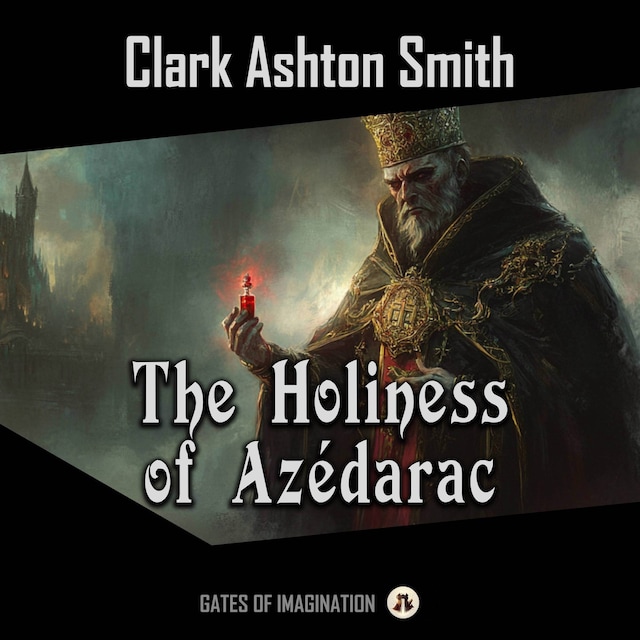 Couverture de livre pour The Holiness of Azédarac