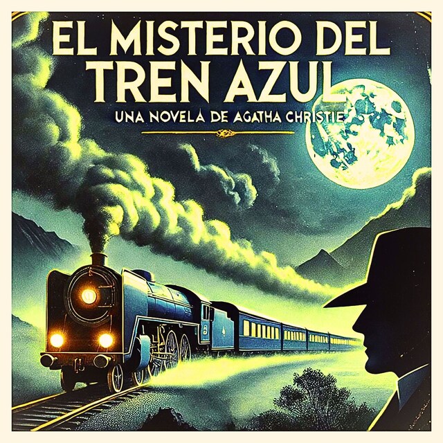 Bokomslag for El Misterio Del Tren Azul