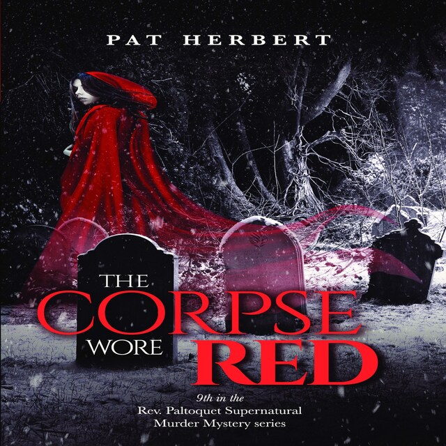 Book cover for The Corpse Wore Red (Book 9 in the Reverend Paltoquet supernatural mystery series)