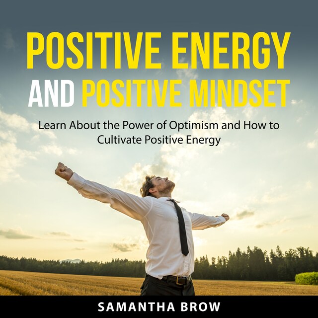 Book cover for Positive Energy and Positive Mindset