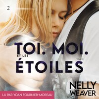 Toi. Moi. Et les étoiles T2