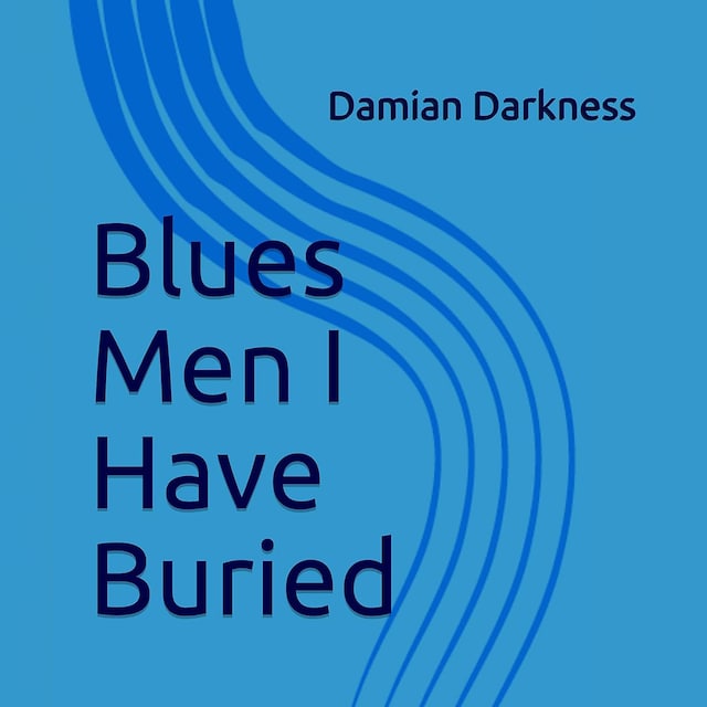 Buchcover für Blues Men I Have Buried