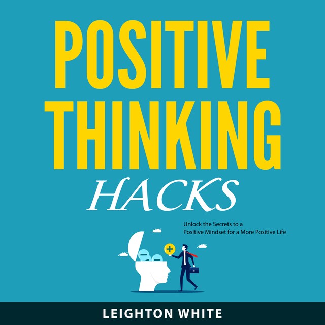 Boekomslag van Positive Thinking Hacks