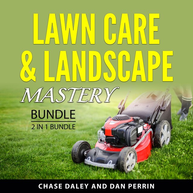 Boekomslag van Lawn Care & Landscape Mastery Bundle, 2 in 1 Bundle