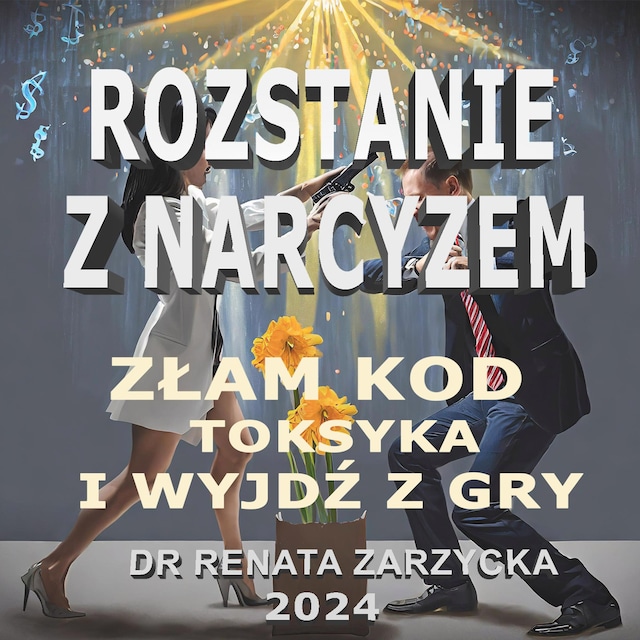 Boekomslag van Rozstanie z Narcyzem. Złam kod toksyka i wyjdź z gry.