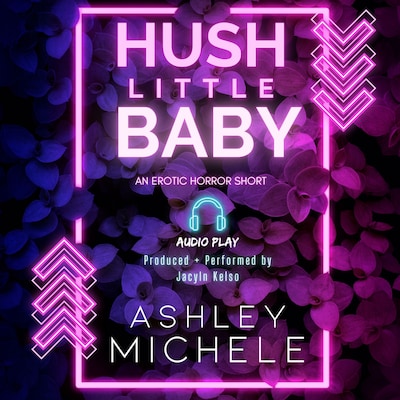 Hush Little Baby