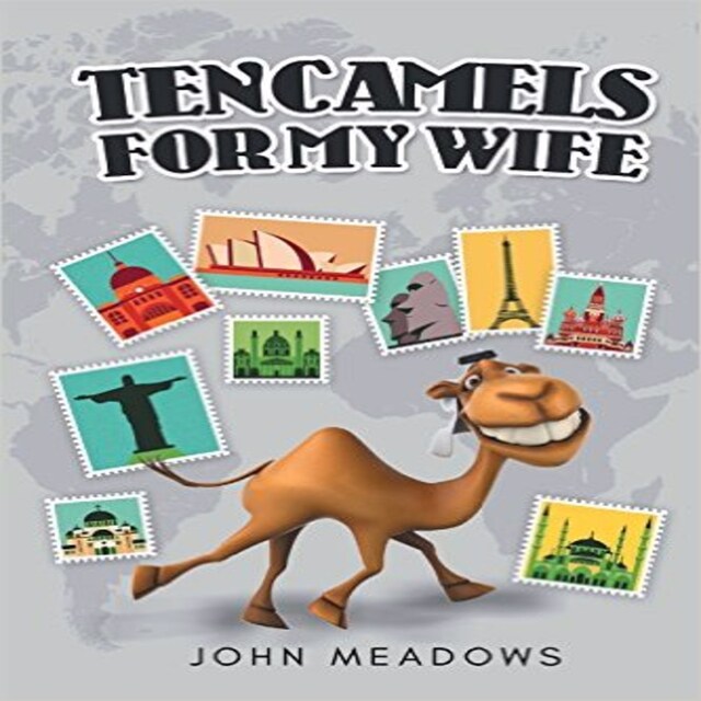 Book cover for Ten Camels for My Wife