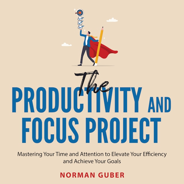 Buchcover für The Productivity and Focus Project