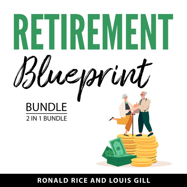 Bogomslag for Retirement Blueprint Bundle, 2 in 1 Bundle