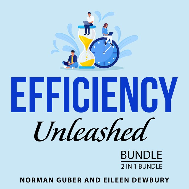 Bokomslag för Efficiency Unleashed Bundle, 2 in 1 Bundle