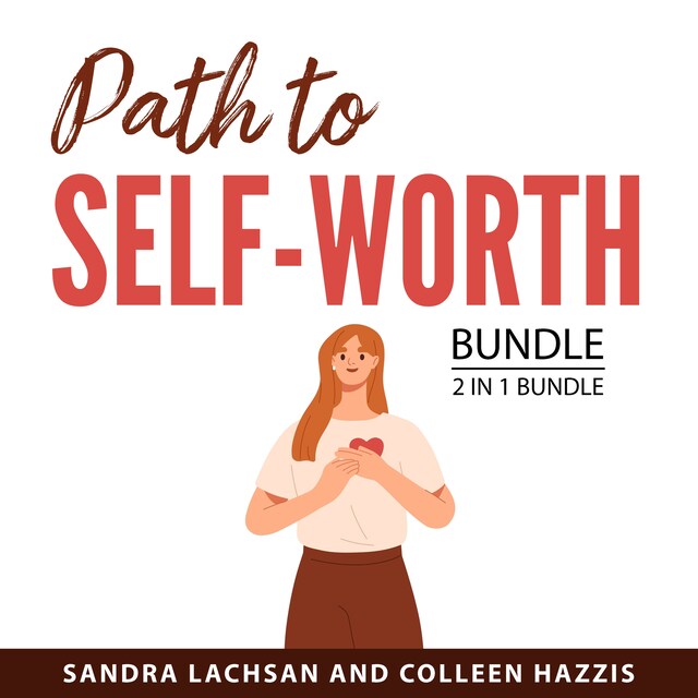 Buchcover für Path to Self-Worth Bundle, 2 in 1 Bundle