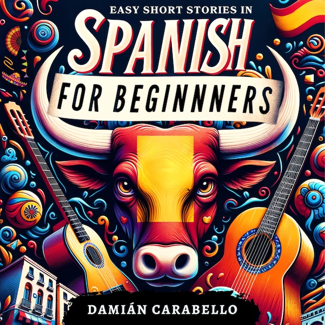 Book cover for Easy Short Stories in Spanish for Beginners