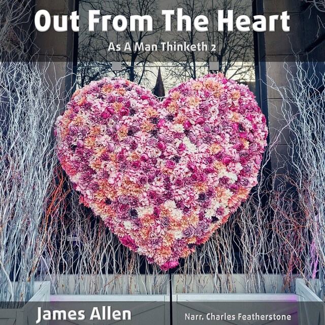 Buchcover für Out From The Heart: As A Man Thinketh 2