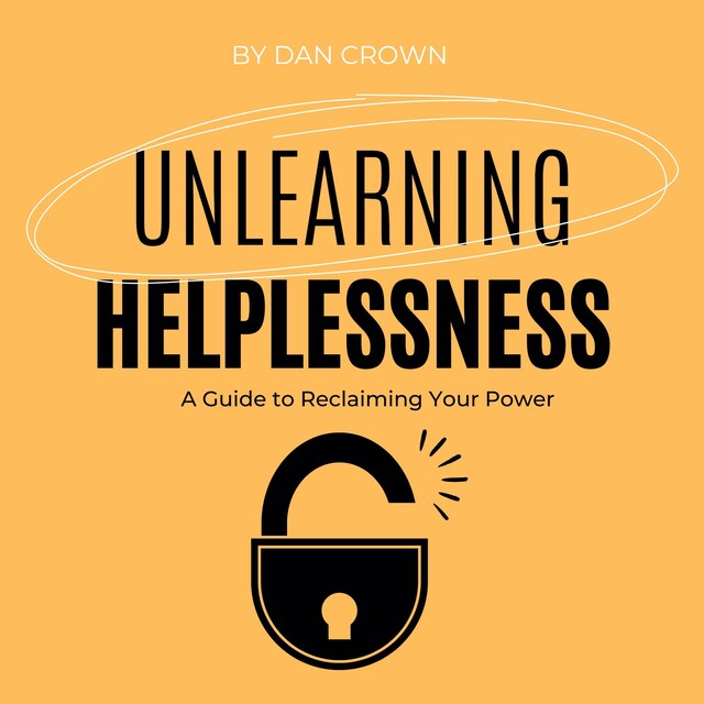 Book cover for Unlearning Helplessness