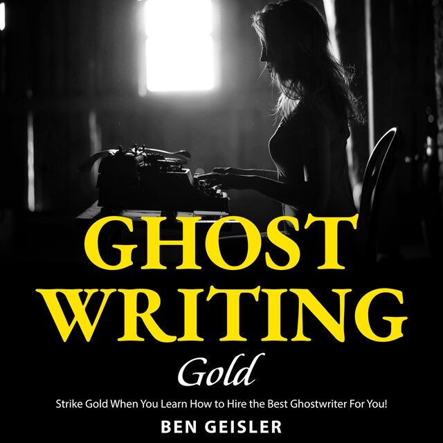 Book cover for Ghost Writing Gold