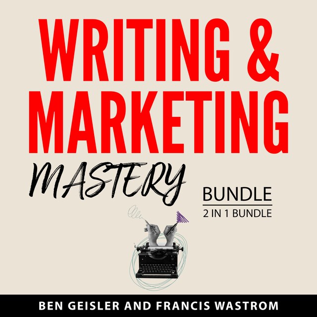 Buchcover für Writing & Marketing Mastery Bundle, 2 in 1 Bundle