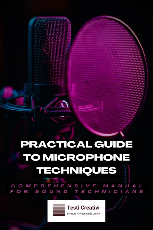 Copertina del libro per Practical Guide to Microphone Techniques